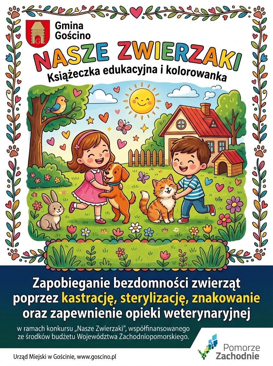 pierwsza strona kolorowanki dla dzieci edukacyjnej dotyczącej właściwej opieki nad zwierzętami, na rysunku uśmiechnięte dzieci chłopiec i dziewczynka, kot, pies i królik, na niebie uśmiechnięte żółte słoneczko, w tle domek , budka dla psa, trawa, kolorowe kwiatki, drzewa, ptaszek i motylek. Plakat jest w wersji animowanej